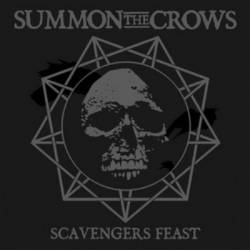 Summon The Crows : Scavengers Feast